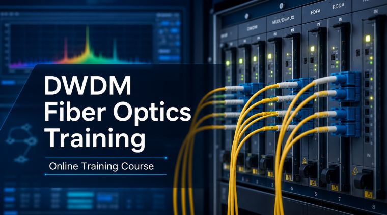 DWDM Fiber Optics Online Training Course