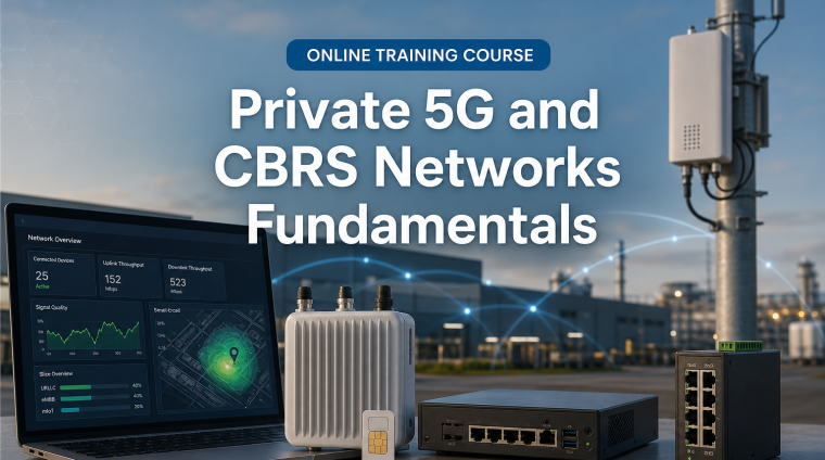 Private 5G and CBRS Networks Fundamentals course image