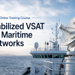 Stabilized VSAT for Maritime Networks Online Training Course